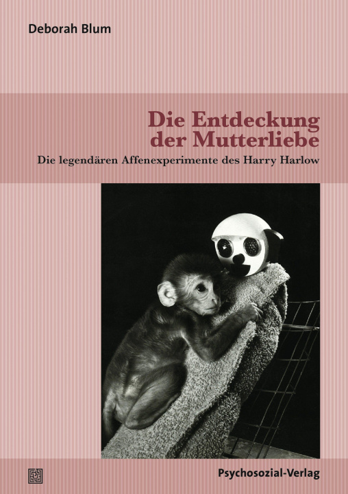 Knjiga Die Entdeckung der Mutterliebe Sabine Grunwald