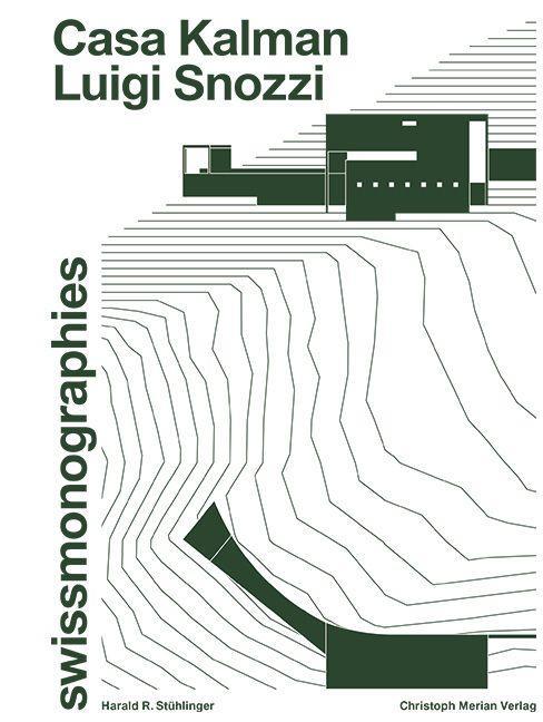 Knjiga Luigi Snozzi - Casa Kalman Harald R. Stühlinger