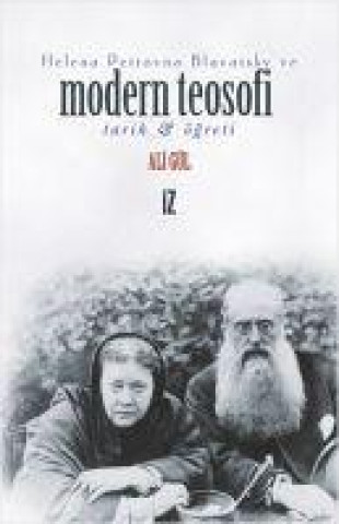 Könyv Helena Petrovna Blavatsky ve Modern Teosofi 