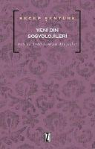 Carte Yeni Din Sosyolojileri 