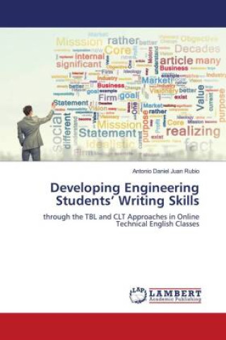 Knjiga Developing Engineering Students? Writing Skills Antonio Daniel Juan Rubio