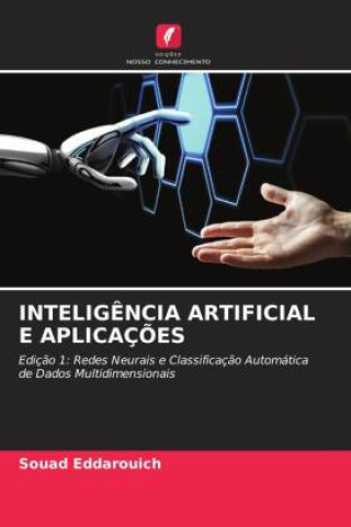 Book INTELIG?NCIA ARTIFICIAL E APLICAÇ?ES Souad Eddarouich