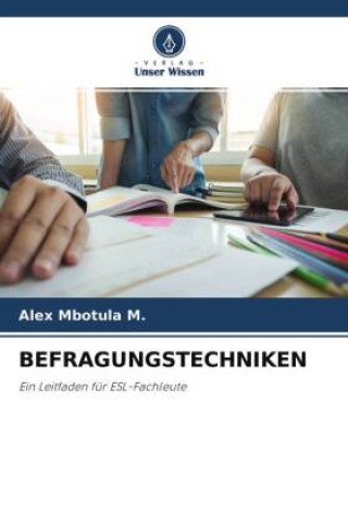 Knjiga BEFRAGUNGSTECHNIKEN Alex Mbotula M.