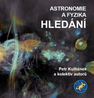 Książka Astronomie a fyzika Hledání collegium