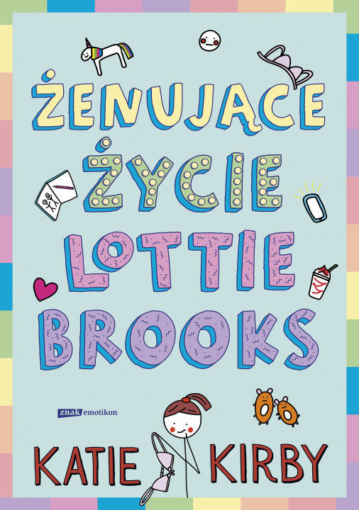 Kniha Żenujące życie Lottie Brooks Katie Kirby