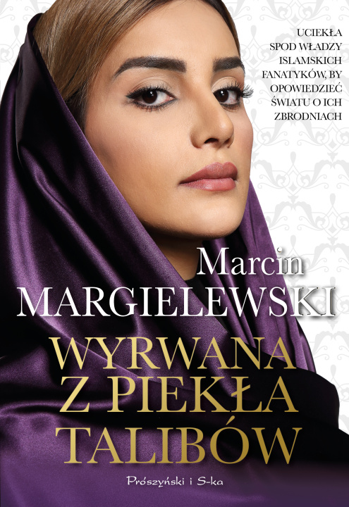 Könyv Wyrwana z piekła talibów Marcin Margielewski