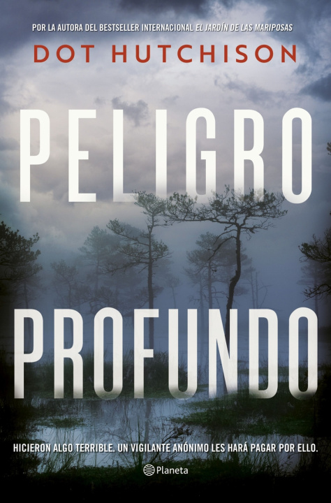 Kniha Peligro profundo DOT HUTCHISON