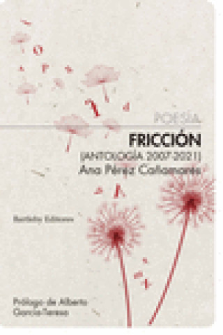 Knjiga Fricción ANA PEREZ CAÑAMARES