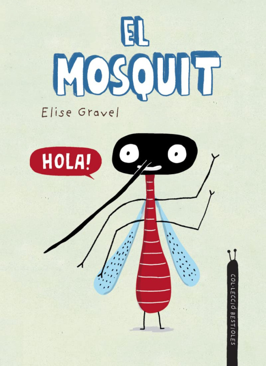 Knjiga El mosquit ELISE GRAVE