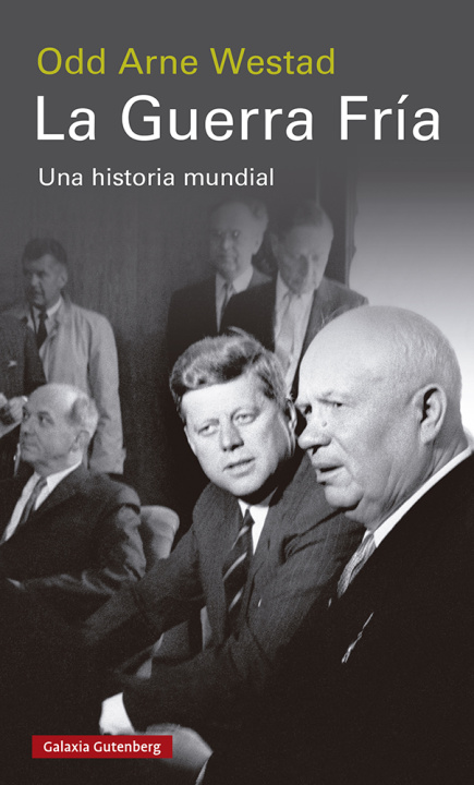 Книга La Guerra Fría ODD ARNE WESTAD