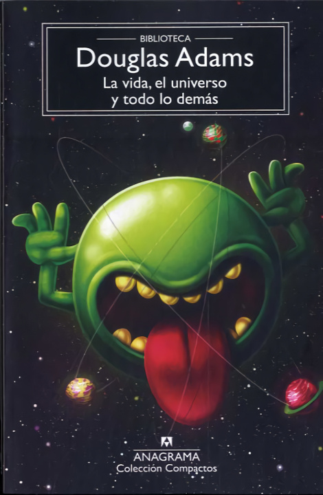 Könyv VIDA, EL UNIVERSO Y TODO LO DEMÁS, LA Douglas Adams