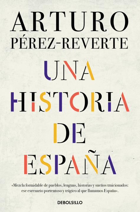 Carte Una historia de España Arturo Pérez-Reverte