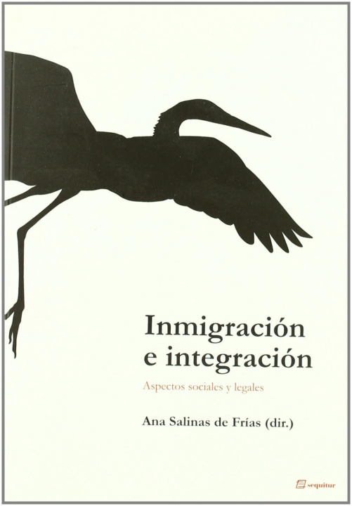 Kniha Inmigración e integración ANA SALINAS DE FRIAS
