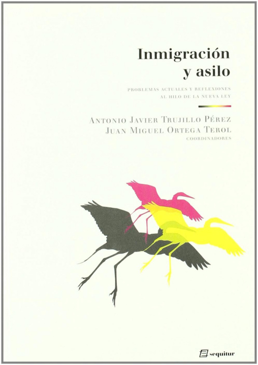 Kniha INMIGRACION Y ASILO ORTEGA