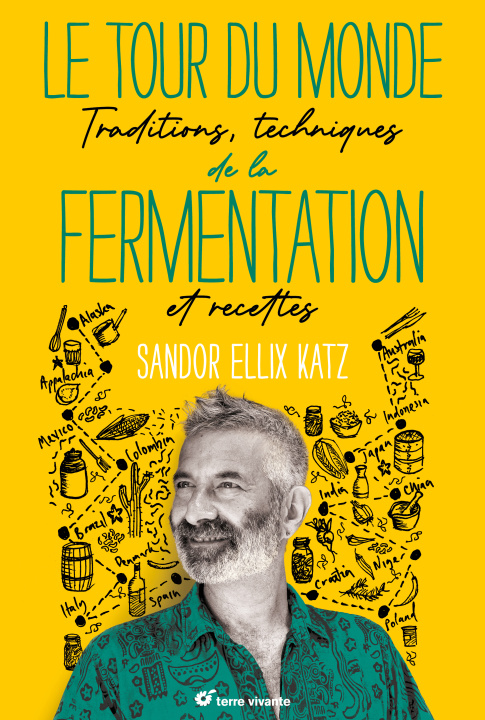 Книга Le tour du monde de la fermentation Katz