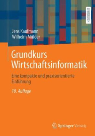 Książka Grundkurs Wirtschaftsinformatik Wilhelm Mülder