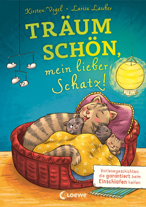 Kniha Träum schön, mein lieber Schatz! Larisa Lauber