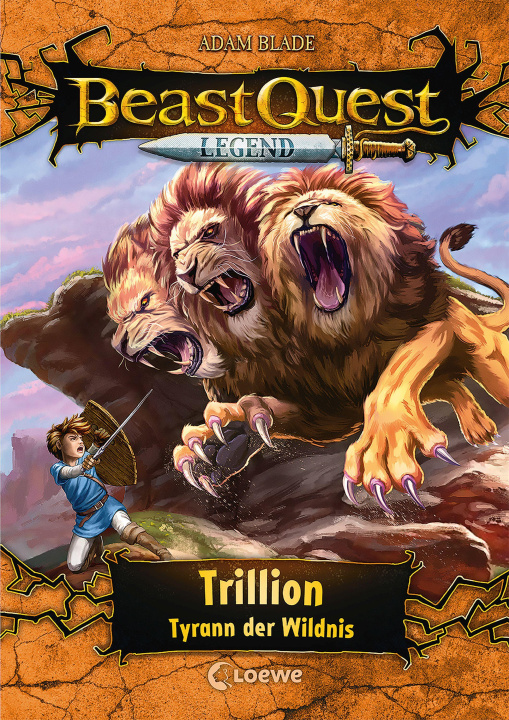 Carte Beast Quest Legend (Band 12) - Trillion, Tyrann der Wildnis Tobias Goldschalt