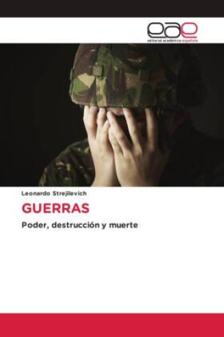 Knjiga GUERRAS Leonardo Strejilevich