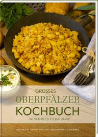 Könyv Großes Oberpfälzer Kochbuch Melanie Rauscher