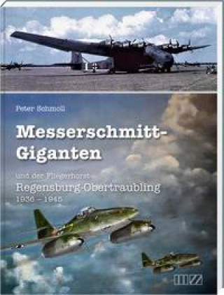 Könyv Messerschmitt-Giganten 