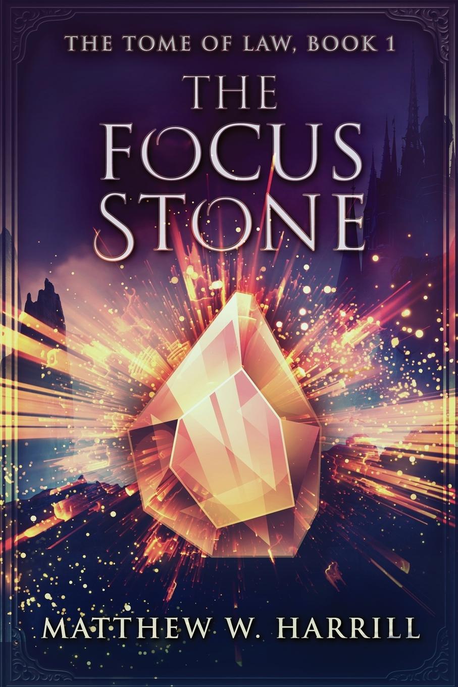 Knjiga Focus Stone Matthew W. Harrill