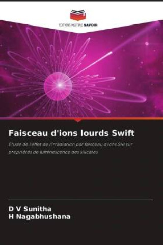 Kniha Faisceau d'ions lourds Swift H. Nagabhushana