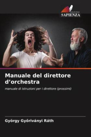 Knjiga Manuale del direttore d?orchestra György Györiványi Ráth