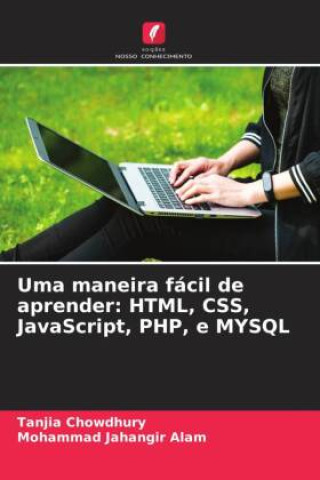 Knjiga Uma maneira fácil de aprender: HTML, CSS, JavaScript, PHP, e MYSQL Mohammad Jahangir Alam