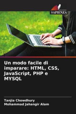 Knjiga Un modo facile di imparare: HTML, CSS, JavaScript, PHP e MYSQL Mohammad Jahangir Alam