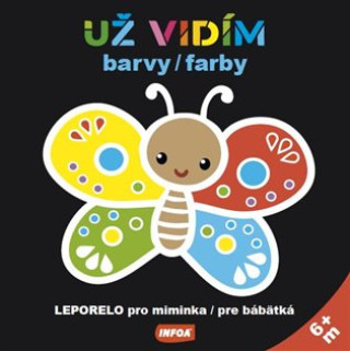 Könyv Už vidím barvy / farby Leporelo pro miminka / pre bábätká 