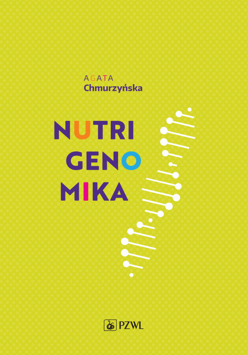 Książka Nutrigenomika Chmurzyńska Agata