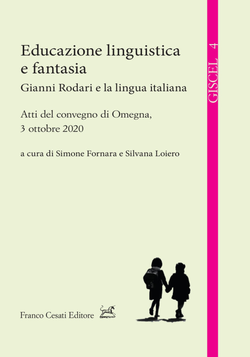 Kniha Educazione linguistica e fantasia. Gianni Rodari e la lingua italiana 