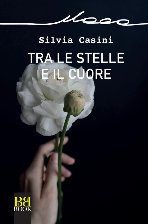 Boek Tra le stelle e il cuore Silvia Casini