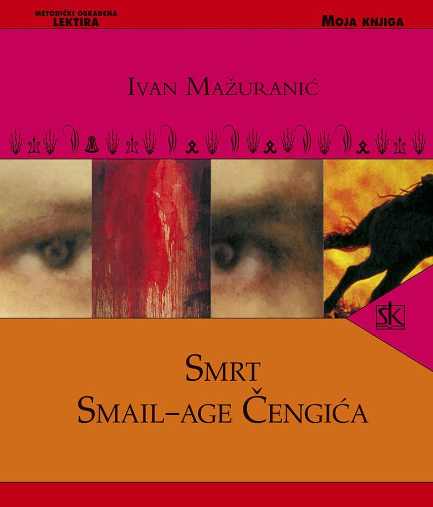 Knjiga Smrt Smail-age-Čengića Ivan Mažuranić