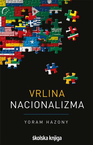 Kniha Vrlina nacionalizma Yoram Hazony