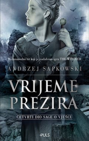 Książka Vrijeme prezira Andrzej Sapkowski