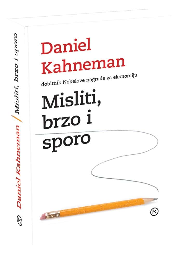 Kniha Misliti, brzo i sporo Daniel Kahneman