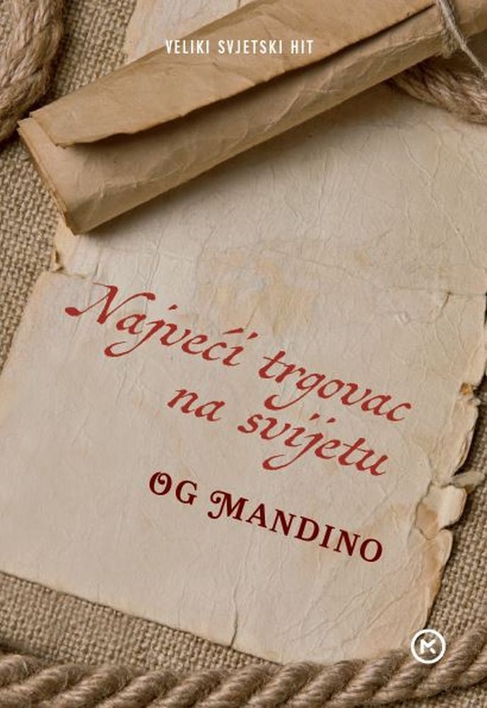 Książka Najveći trgovac na svijetu Og Mandino