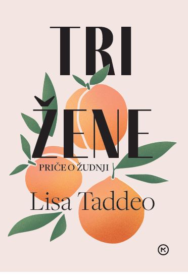 Kniha Tri žene Lisa Taddeo