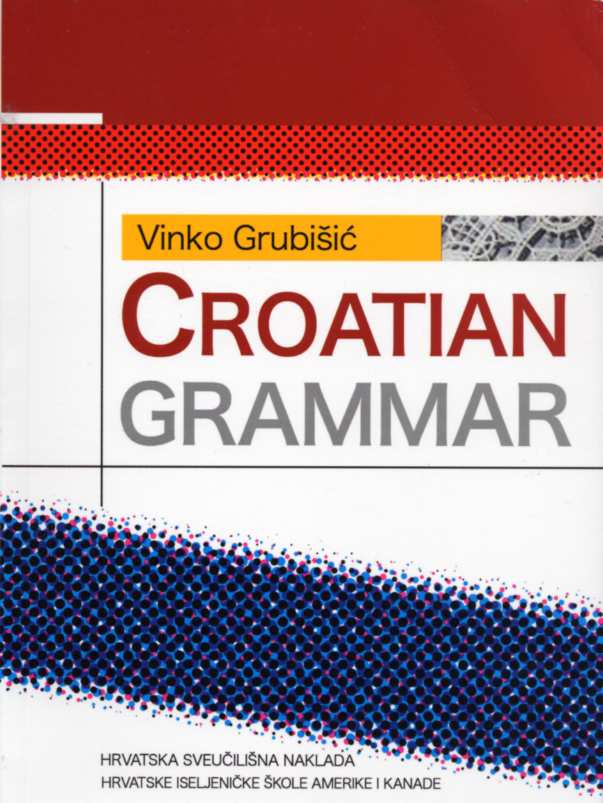 Knjiga Croatian Grammar Vinko Grubišić