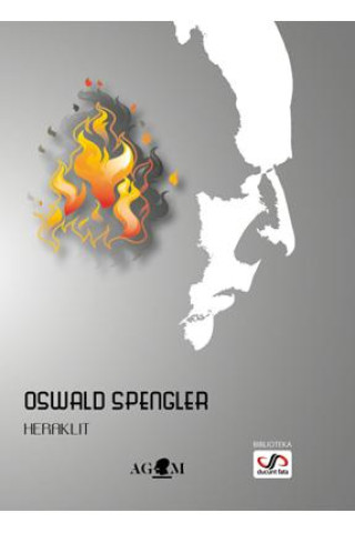 Carte Heraklit Oswald Spengler