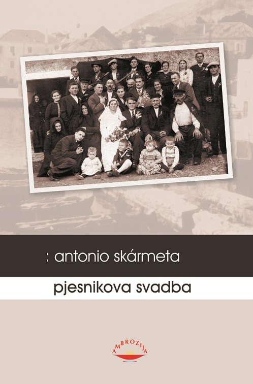 Kniha Pjesnikova svadba Antonio Skarmeta