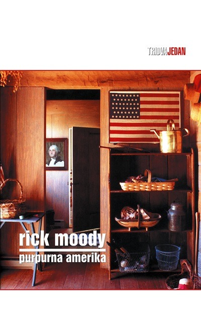 Kniha Purpurna Amerika Rick Moody