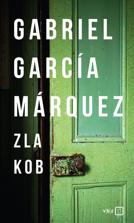 Kniha Zla kob Gabriel García Márquez