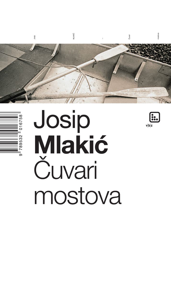 Kniha Čuvari mostova Josip Mlakić