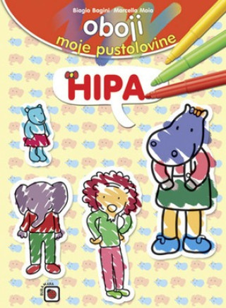 Kniha Oboji moje pustolovine - Hipa Biagio Bagini