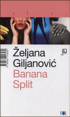Knjiga Banana Split Željana Giljanović
