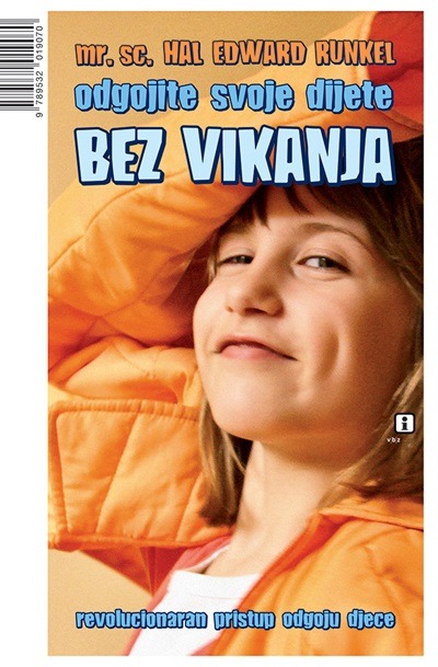 Libro Odgojite svoje dijete bez vikanja Hal Edward Runkel