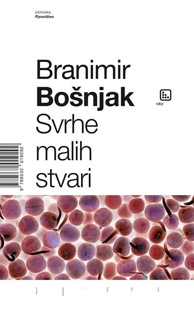 Knjiga Svrhe malih stvari Branimir Bošnjak